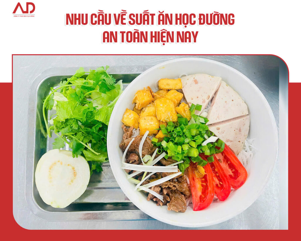 Nhu cầu về suất ăn học đường an toàn hiện nay