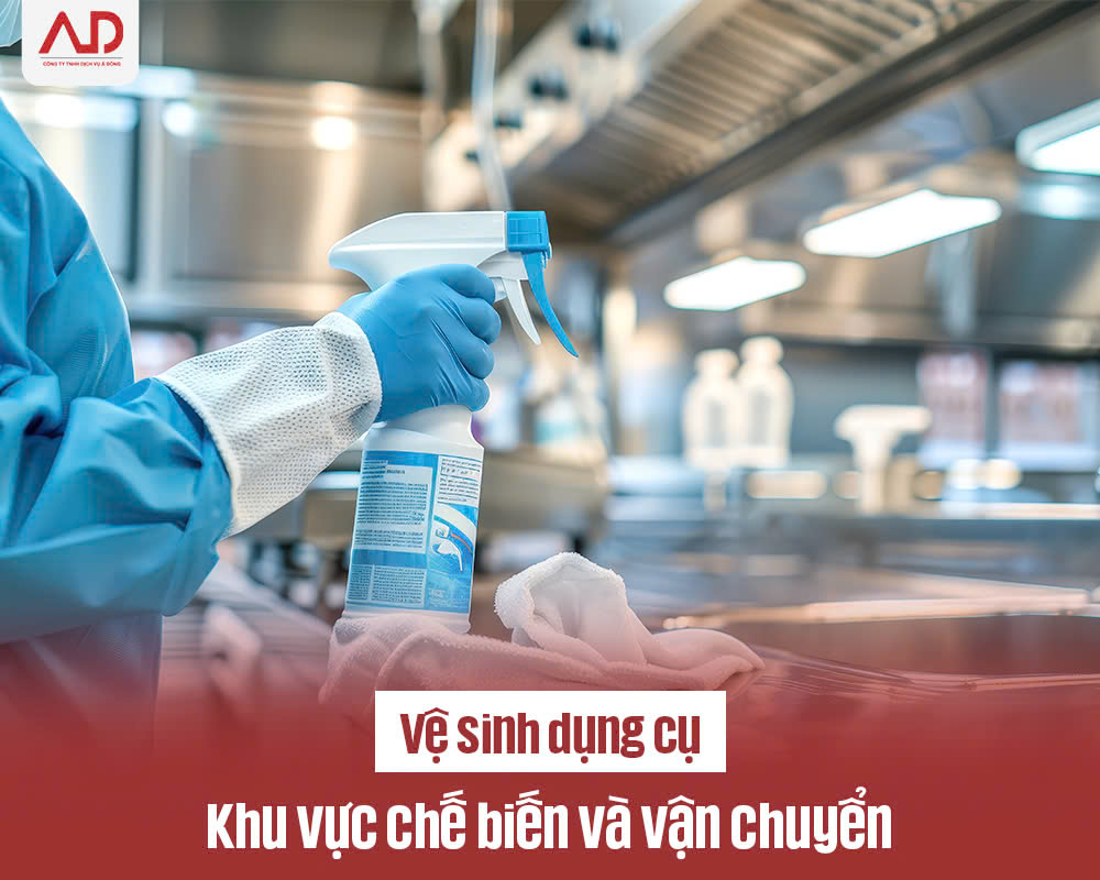 Vệ sinh dụng cụ và khu vực chế biến