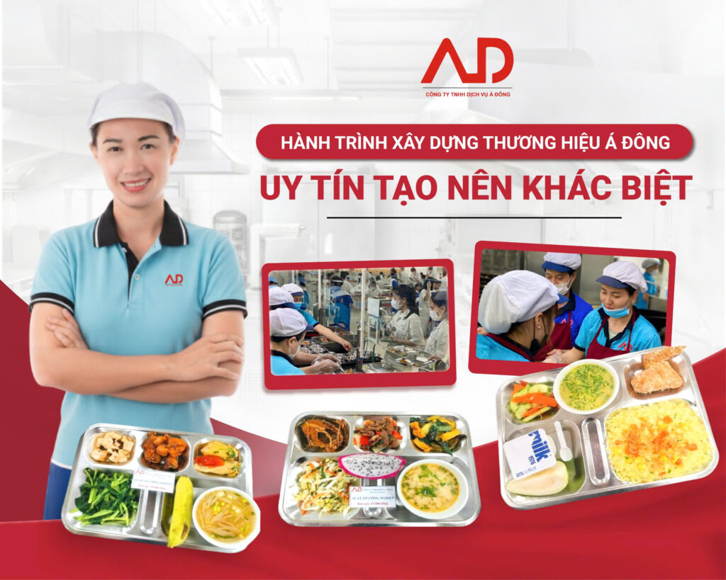 Hành Trình Xây Dựng Thương Hiệu Á Đông – Uy Tín Tạo Nên Khác Biệt
